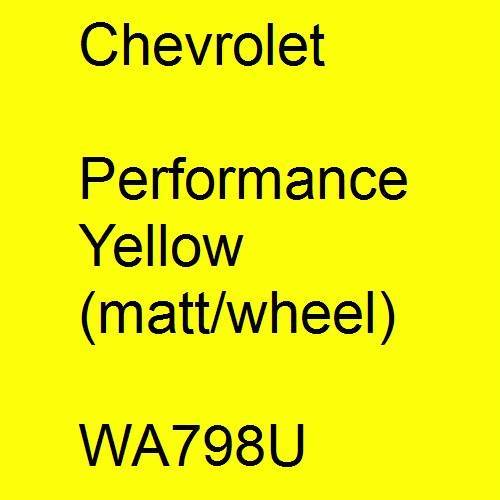 Chevrolet, Performance Yellow (matt/wheel), WA798U.